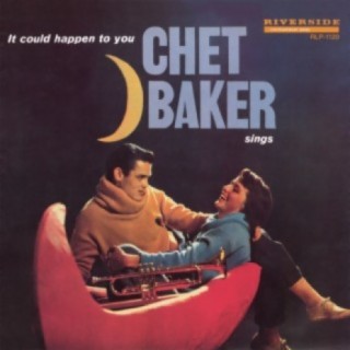 Chet Baker Sings: It Could Happen To You [Original Jazz Classics Remasters] (OJC Remaster)