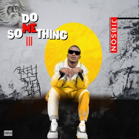 Do me something | Boomplay Music