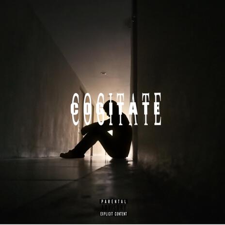 Cogitate | Boomplay Music