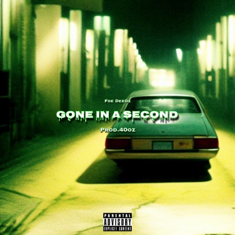 Gone In A Second | Boomplay Music