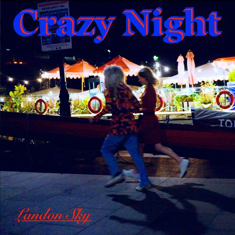 Crazy Night | Boomplay Music