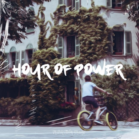 Hour Of Power ft. Brandon Study | Boomplay Music