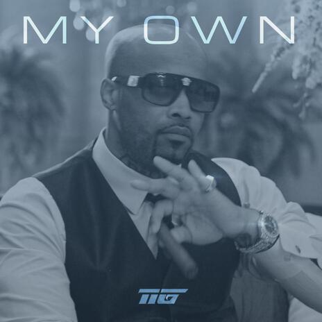 MY OWN | Boomplay Music