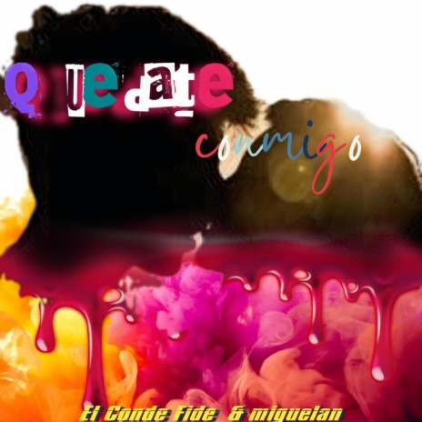 Quedate Conmigo | Boomplay Music