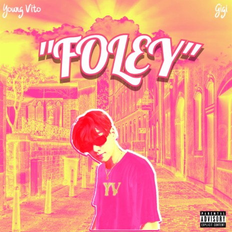 FOLEY ft. Gigi | Boomplay Music