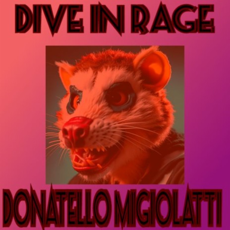 Dive in Rage | Boomplay Music