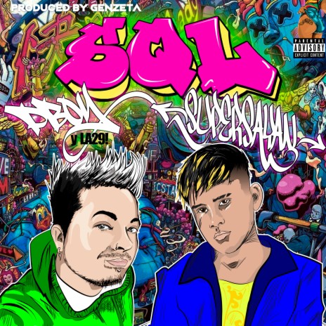 SQL ft. Super Sayan | Boomplay Music