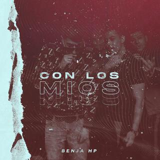 Con Los Mios lyrics | Boomplay Music