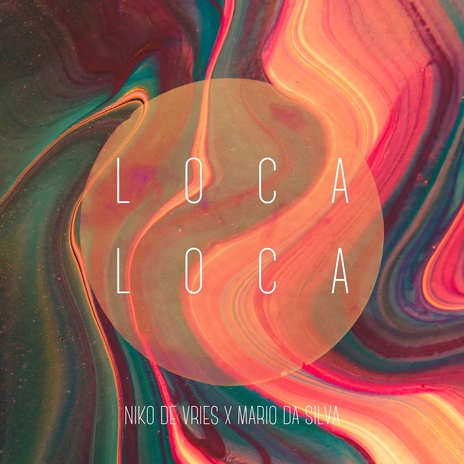 Loca Loca ft. Mario da Silva | Boomplay Music