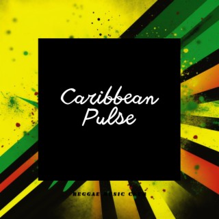 Caribbean Pulse: Reggae Beats