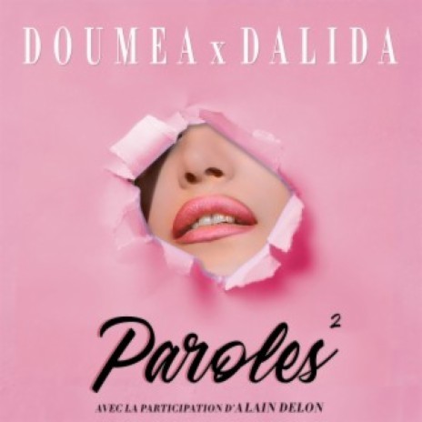 Paroles paroles (Extended Mix) ft. Dalida & Alain Delon | Boomplay Music