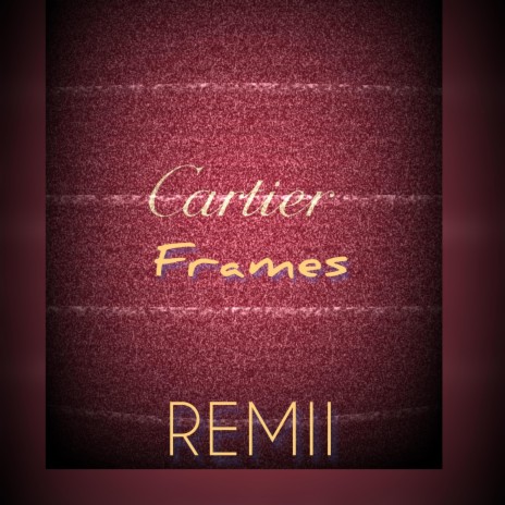 Cartier Frames | Boomplay Music