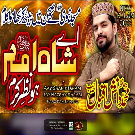 Aay Shah e Umam Ho Nazray Karam | Boomplay Music