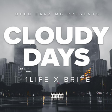 Cloudy Days ft. Brite | Boomplay Music