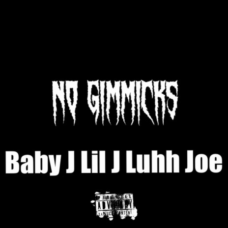 No Gimmicks ft. Luhh Joe | Boomplay Music