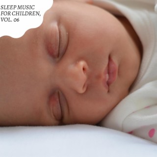 Sleep Music for Children, Vol. 06