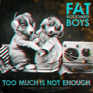 Fat Bottomed Boys
