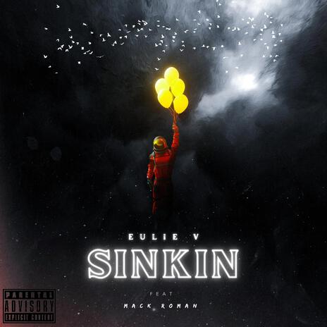 Sinkin ft. Mack Roman | Boomplay Music