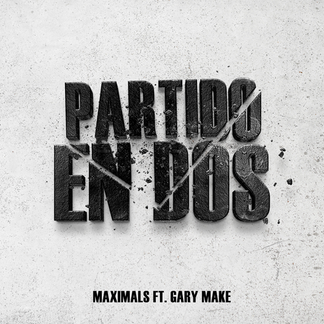 Partido en Dos ft. Gary Make | Boomplay Music