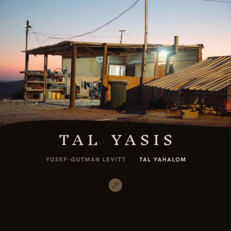 Tal Yasis ft. Tal Yahalom