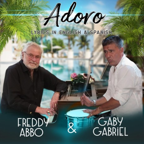 Adoro ft. Gaby Gabriel | Boomplay Music