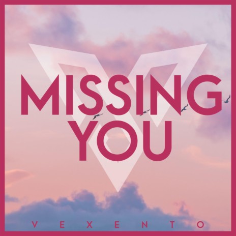 Missing You | Boomplay Music