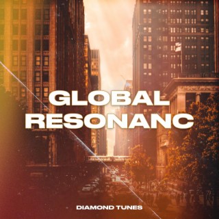 Global Resonance