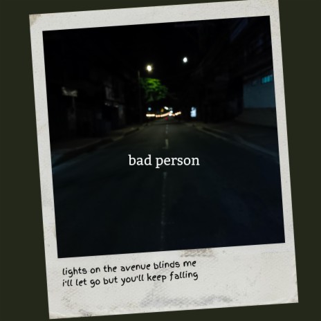 Bad Person | Boomplay Music