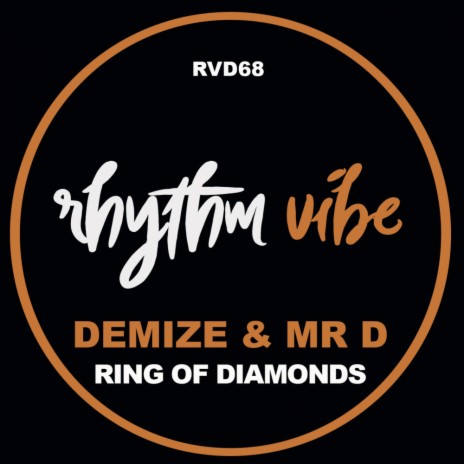 Ring Of Diamonds (Original Mix) ft. Mr D