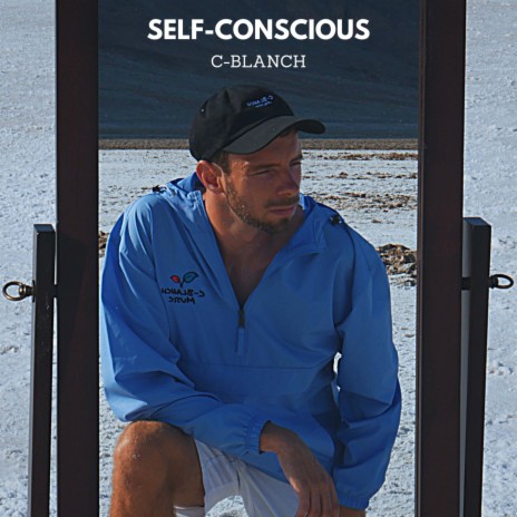 SELF-CONSCIOUS | Boomplay Music