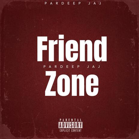 Friend Zone | Boomplay Music