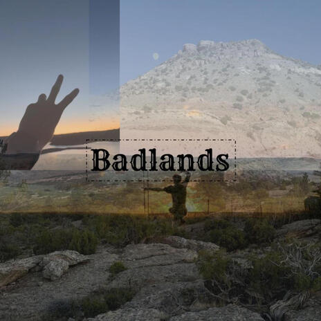 Badlands | Boomplay Music