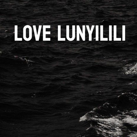 Love Lunyilili | Boomplay Music