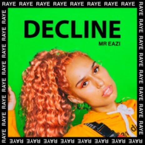 Decline ft. Mr Eazi | Boomplay Music