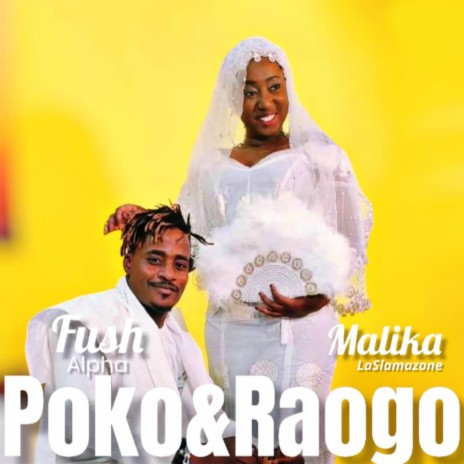 Poko & Raogo | Boomplay Music