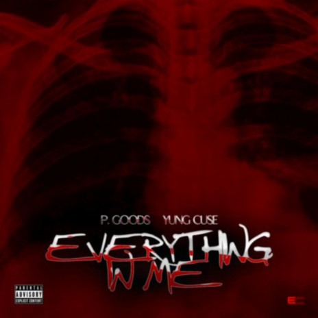 Everything in Me ft. Yung Cuse | Boomplay Music