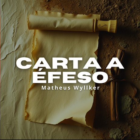 Carta a Éfeso | Boomplay Music