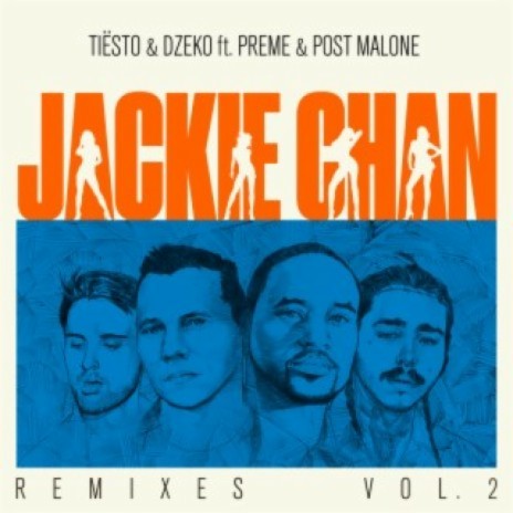 Jackie Chan (MANDY Remix) ft. Dzeko, Preme & Post Malone | Boomplay Music