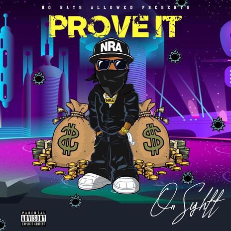 Prove It | Boomplay Music