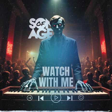 Watch With Me | Boomplay Music