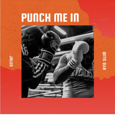 Punch Me In ft. Ayo Slim