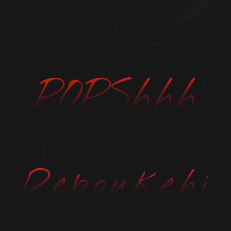 Deboukehi | Boomplay Music