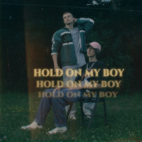 HOLD ON MY BOY (prod. by FlyCry) ft. DALIII | Boomplay Music