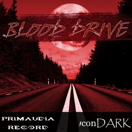 Blood Drive ft. iconDARK