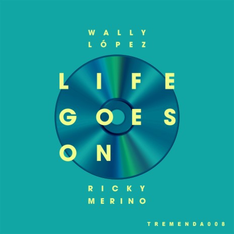 Life Goes On ft. Ricky Merino | Boomplay Music