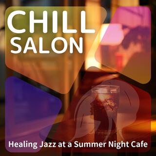 Healing Jazz at a Summer Night Cafe