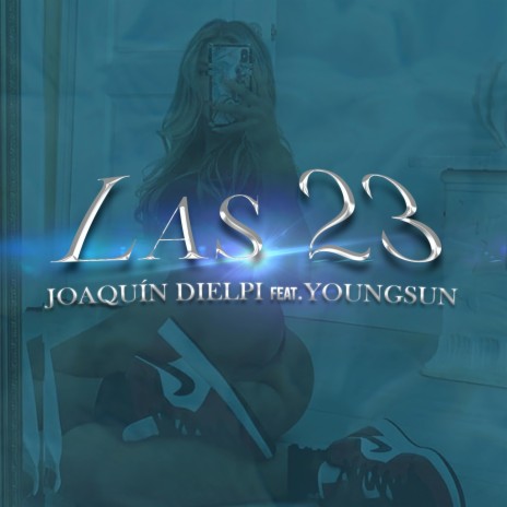 Las 23 ft. YoungSun | Boomplay Music