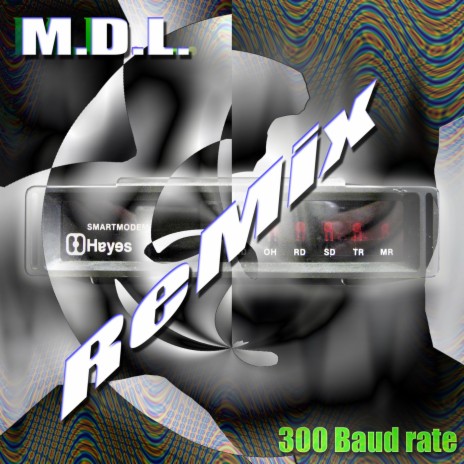 300 Baud Rate - ReMiX