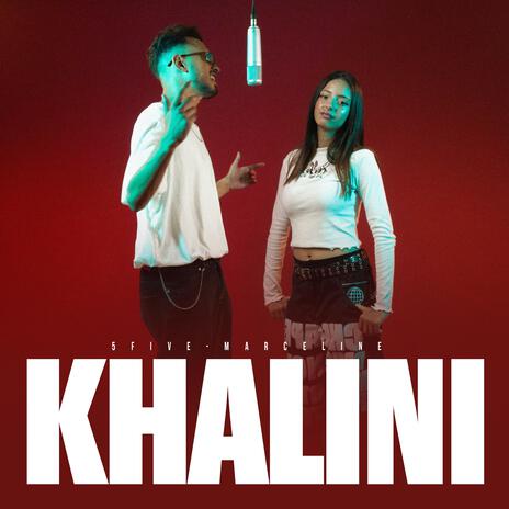 KHALINI ft. MARCELINE | Boomplay Music