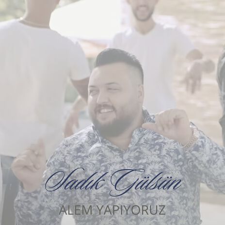 Alem Yapıyoruz | Boomplay Music